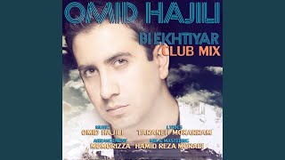 Bi Ekhtiyar (Club Mix)