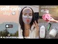 SELF CARE DAY VLOG ♡ my pamper routine, journaling, mental health, podcasts &amp; chats