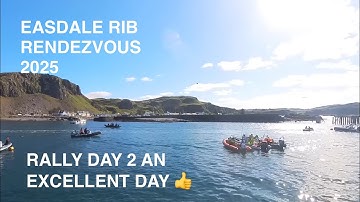 Easdale Rib Rendezvous 2025 - Rally day 2 we love this place 👍
