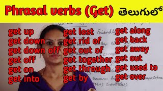 Phrasal verbs with get by Madhavi Vemuri #getphrasalverbsintelugu #getwordsintelugu