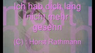 Horst Rathmann Ich Hab Dich Lang Nicht Mehr Gesehen