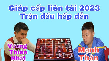 Giáp cấp liên tái 2023: Vương Thiên Nhất (Đỏ) vs Mạnh Thần quyết tranh ngôi vô địch