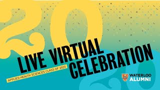 Fall 2020 Faculty of Applied Health Sciences Live Virtual Celebration