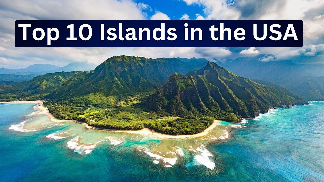 Most Beautiful US Islands That Will Blow Your Mind