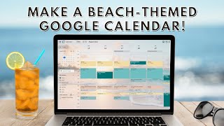 Create a Beach Theme for Google Calendar | Background, Custom Colors Tutorial screenshot 1