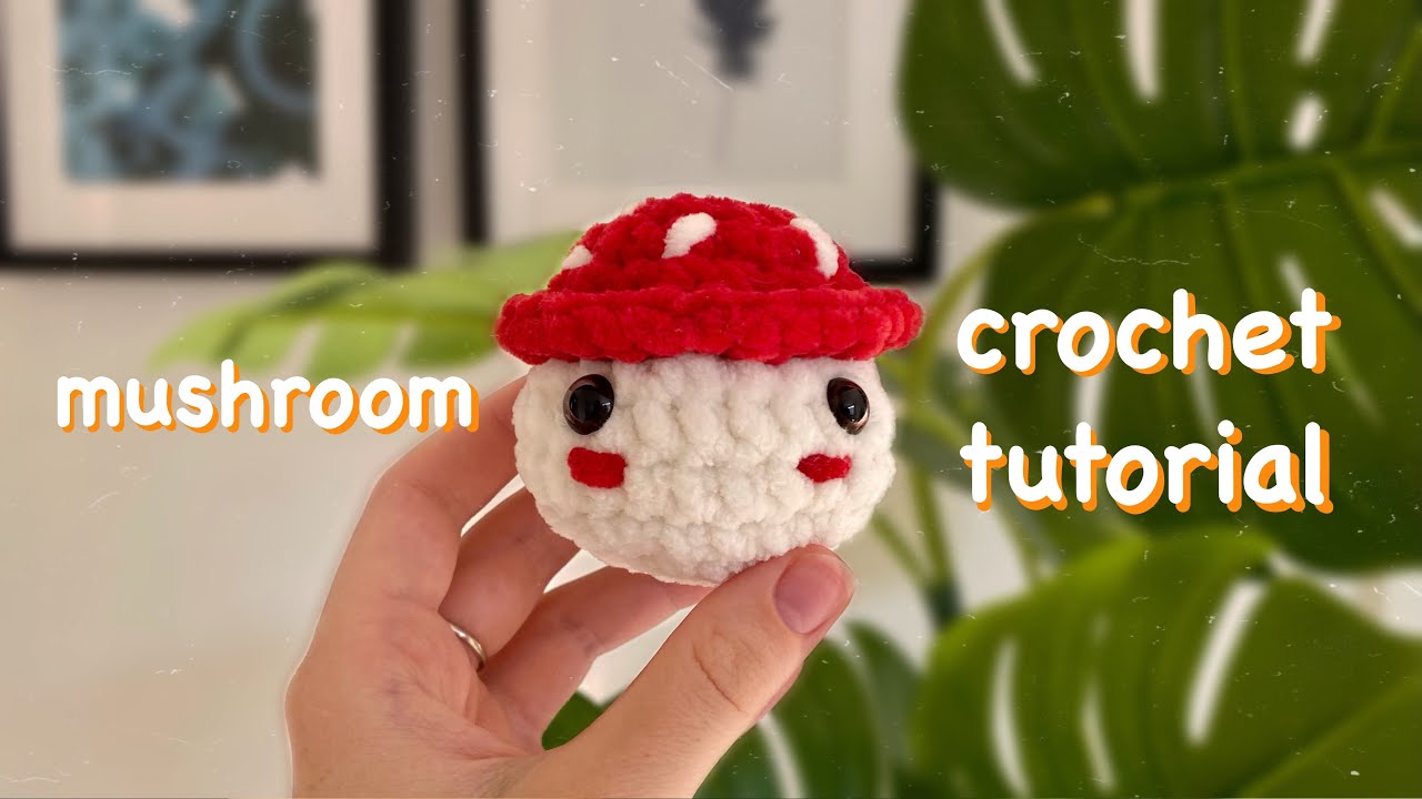 BEGINNER FRIENDLY: Crochet mushroom from PLUSH yarn 