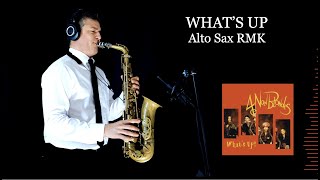 WHAT'S UP - 4 Non Blondes - Alto Sax RMK - Free score