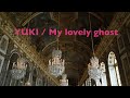 【セッション】My lovely ghost / YUKI