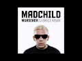 Madchild - Murderer (DJ Brace Remix)