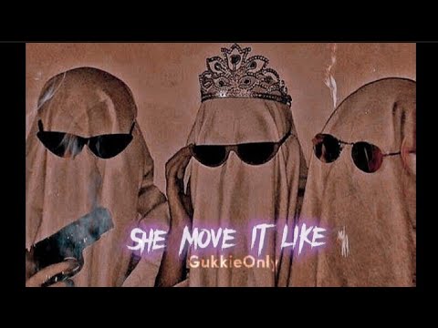 She move it like - slowed/reverb