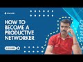 How to become productive in network marketing. Be proactive networker. Income your daily networking