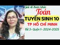 Đề Toán tuyển sinh 10 tp HCM 2024-2025 [TK] đề3-Q1|Hướng dẫn chi tiết