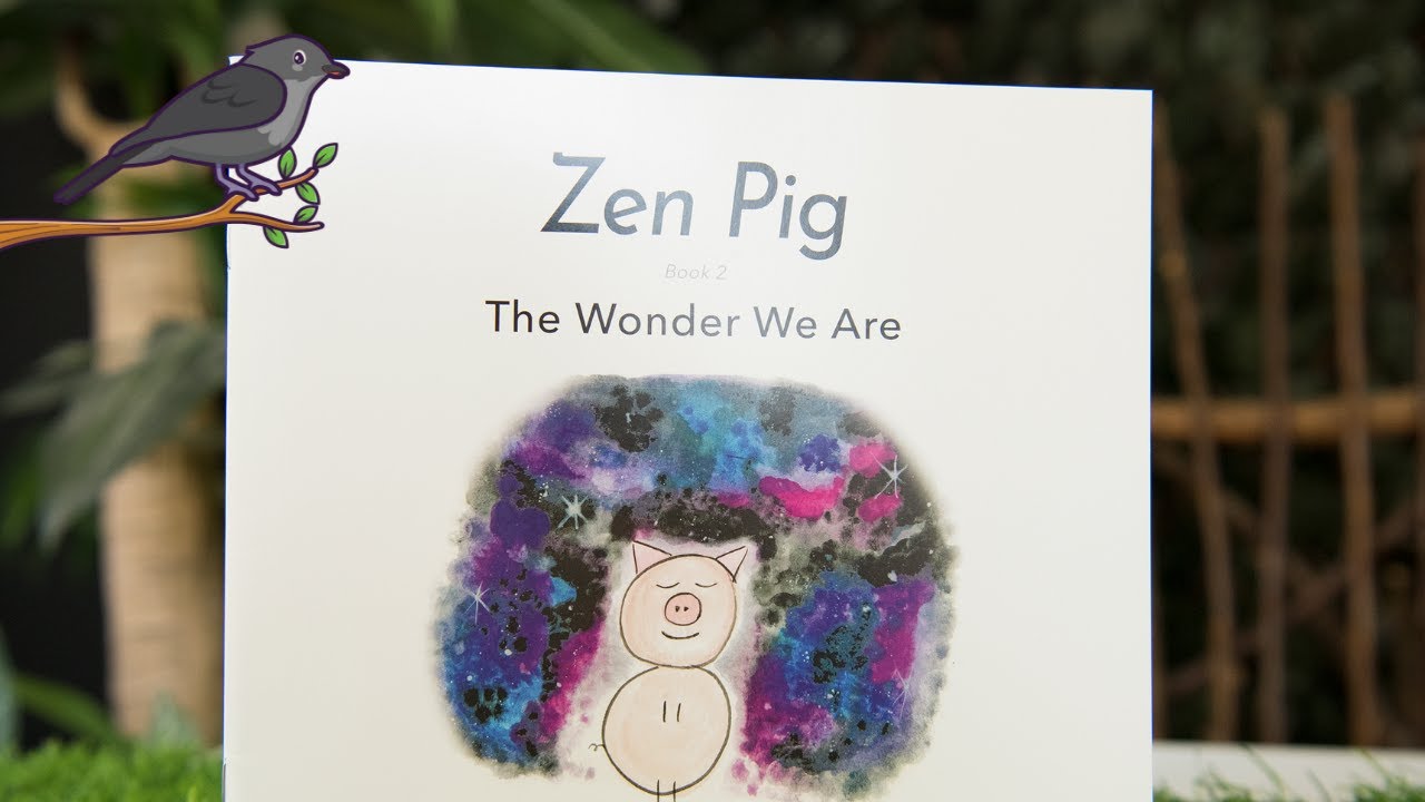 Zen Pig Book 2 The Wonder We Are Reading and Learning with Kiki