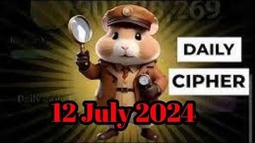 Daily Cipher Today 12 July 2024 1M coins Hamster Kombat 📌Colleck Coins