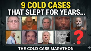 9 Cold Cases Finally Detonated By DNA