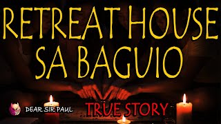 Download Lagu RETREAT HOUSE SA BAGUIO - TRUE STORY MP3