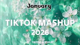 TikTok Mashup january 🤍2026🤍 (Not Clean