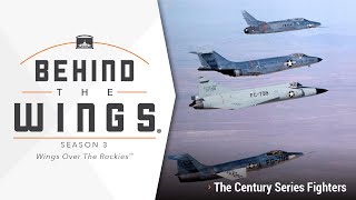 The Century Series Fighters | Behind the Wings on PBS #303