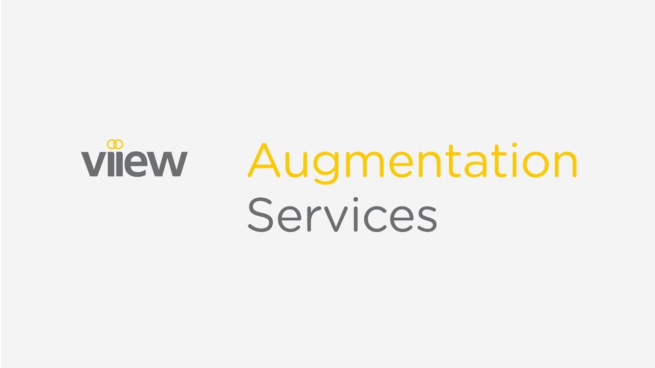 Viiew – Augmentation Services