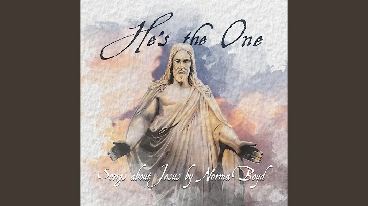 He's the One