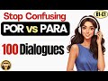 Learn POR Vs PARA Easily 100 Spanish Conversations B1 B2 C1 Learn POR Vs PARA Easily 100 Spanish Conversations B1 B2 C1