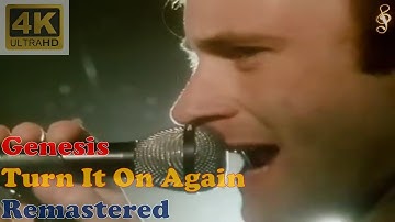 GENESIS - TURN IT ON AGAIN (Remastered Audio) [4K Video With Lyrics]
