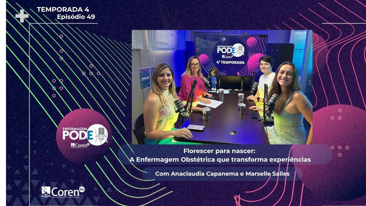 Florescer para nascer: a Enfermagem Obstétrica que transforma experiências