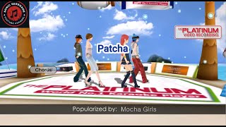 Patcha by Mocha Girls Karaoke