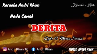 KARAOKE LIRIK VERSI ANDRI KHAN || DERITA (NADA CEWEK) 