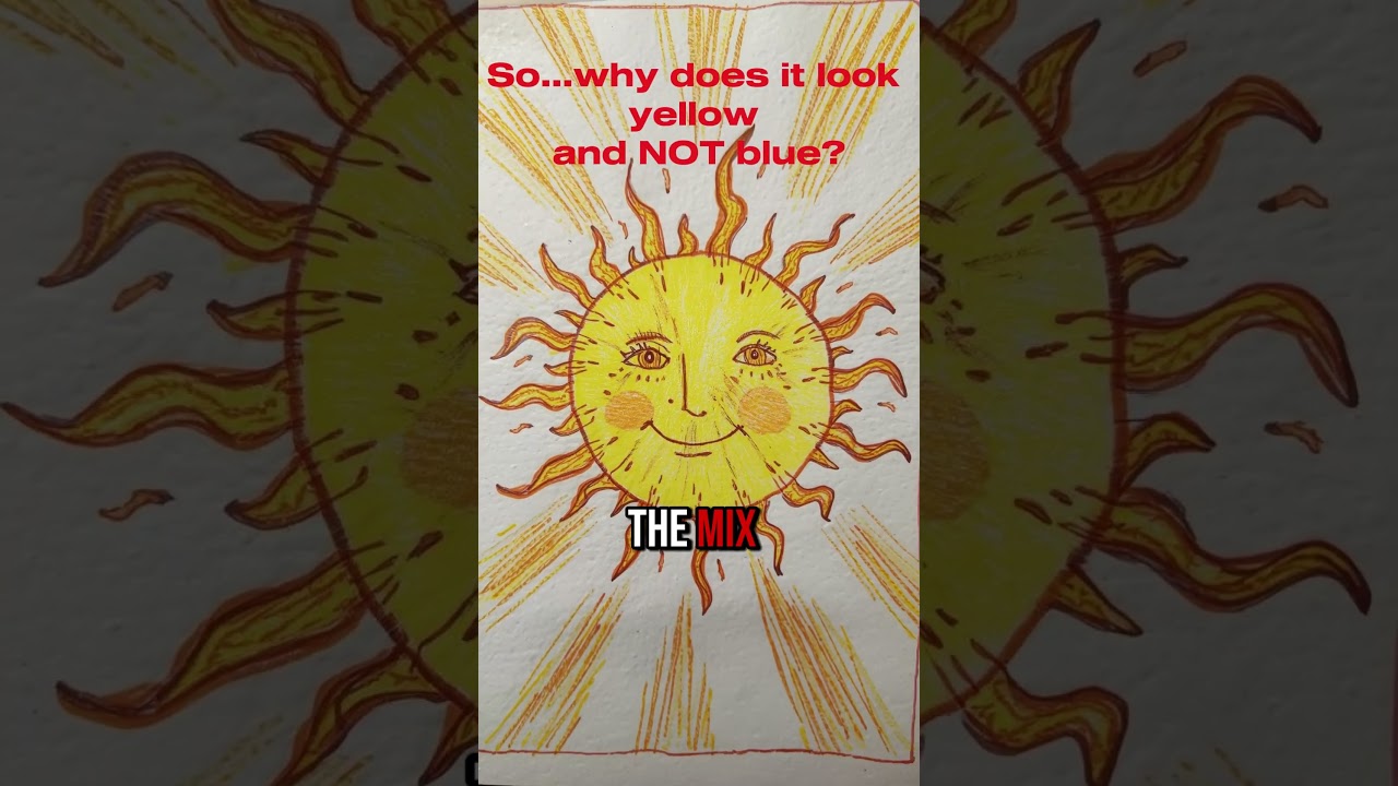 The Sun Isn't Yellow (And Your Mind Is About to Blow) 
