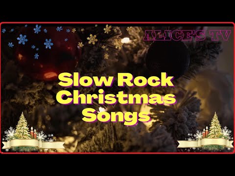 Happy Holidays 2021! Non Stop Slow Rock Christmas Songs / Best Christmas Music