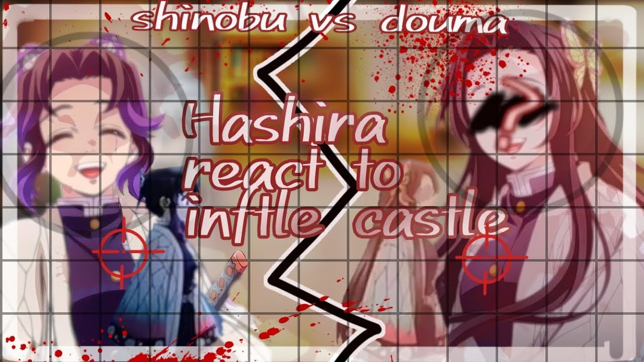 HASHIRA REACT TO INFINITY CASTLE | (Shinobu vs Douma)🇹🇷🇷🇺🇺🇸🇧🇷