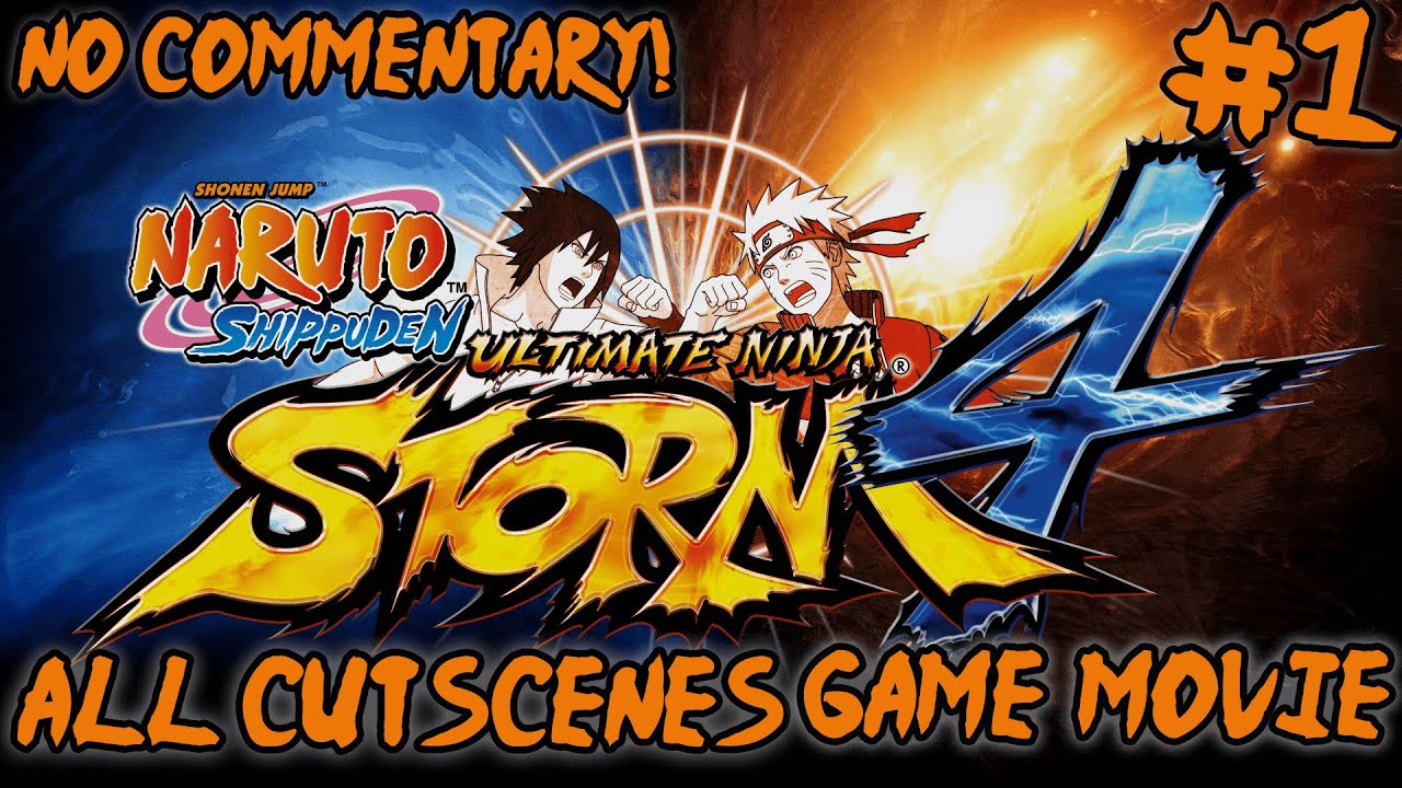 Naruto Shippuden: Ultimate Ninja Storm 4 All Cutscenes [Game Movie] 1080p HD #1