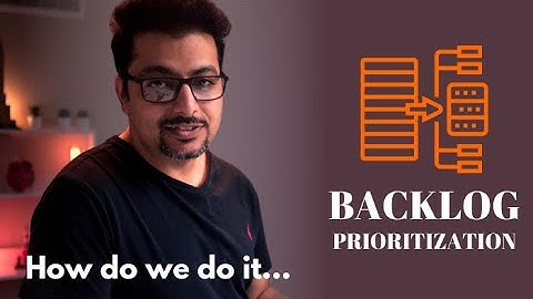 How To Prioritize A Product Backlog? | #6