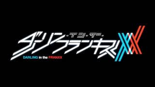 Darling in the Franxx Ending Song 5 [Escape]