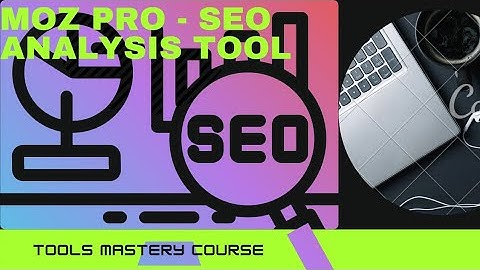 Moz Pro - SEO Analysis Tool