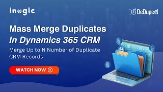 Mass Merge Duplicates in Dynamics 365 CRM!
