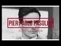 PIER PAOLO PASOLINI - DISCORSO SUI TEMPI MODERNI