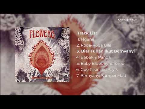 The Flowers - Roda Roda Gila | Full Album Stream