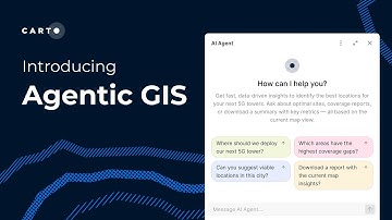 Agentic GIS: AI-driven spatial analysis with CARTO