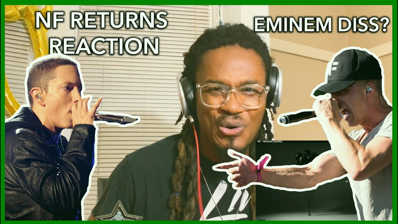 Rapper Reacts To NF Returns! Eminem Diss! YouTube Rapper Reacts To NF Returns! Eminem Diss! YouTube