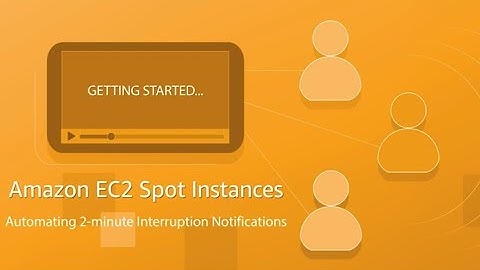 Amazon EC2 Spot Instances: Automating 2min Notifications