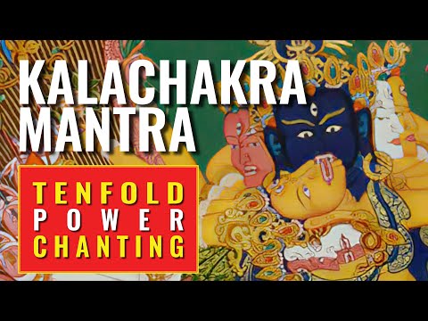 Kalachakra Mantra: 10-fold Power chanting and the Tenfold Power Symbol