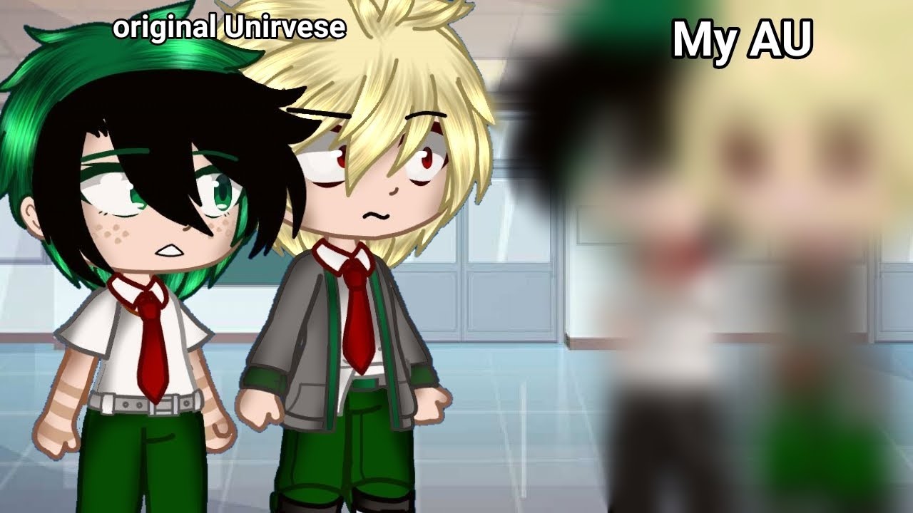 Un universo distinto//Parte 1/2 //MHA y MHA My AU//BKDK Isa angels (⁠　⁠･⁠ω⁠･⁠)⁠☞🧡💚