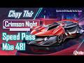 Xe Speed Pass Mùa Mới Mạnh Yếu Ra Sao? - Crimson Night | ZingSpeed Mobile