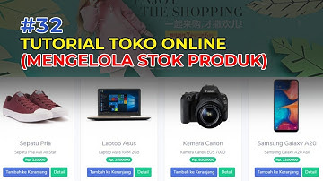 Tutorial Codeigniter #32 Membuat Toko Online dengan Codeigniter - Mengelola Stok Barang