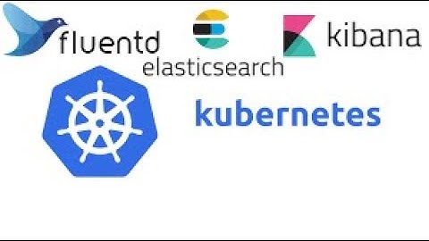 DevOps | How To Set Up an Elasticsearch, Fluentd and Kibana (EFK) Logging Stack on Kubernetes
