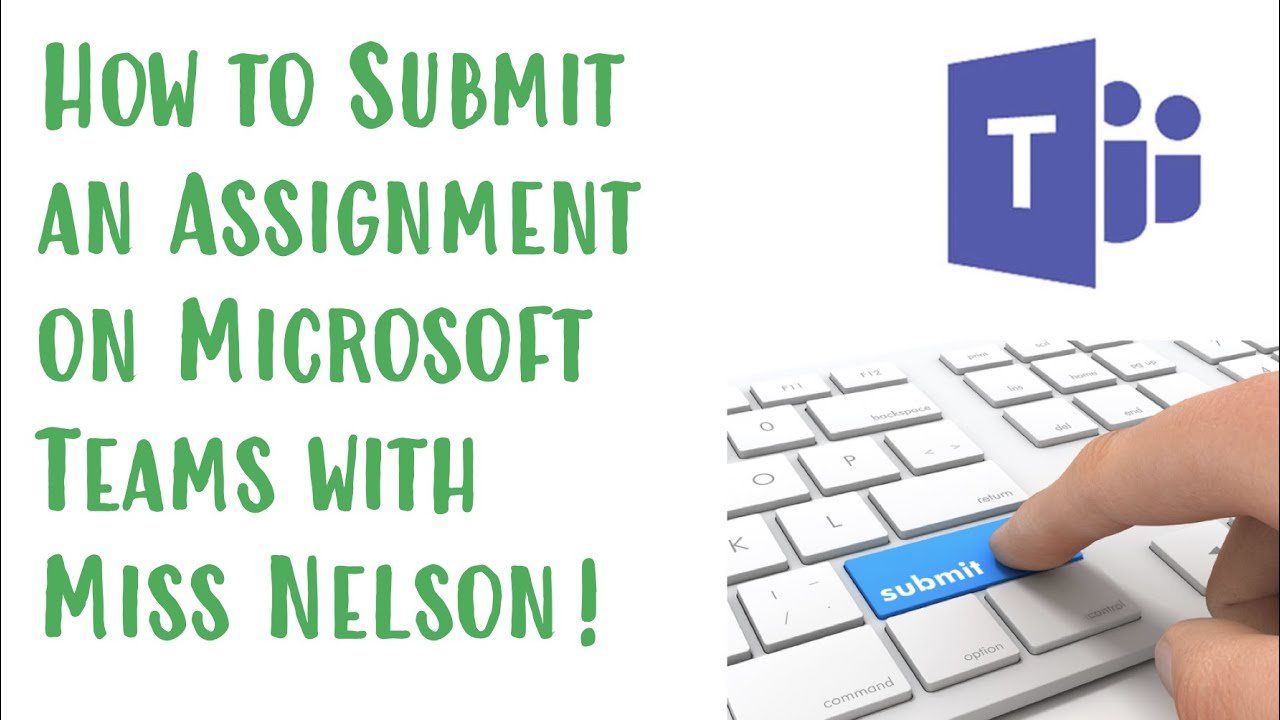 how to submit an assignment on microsoft teams