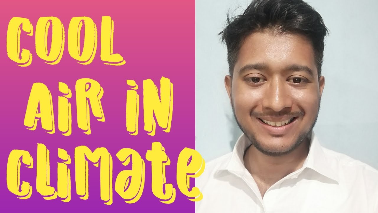 cool-air-in-climate-youtube