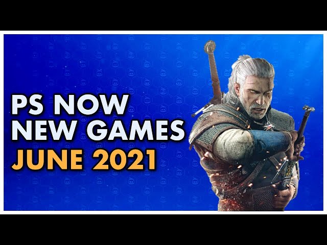 PlayStation Now em junho de 2021 com The Witcher 3 e muito mais